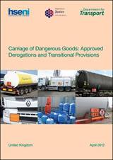 Carriage of Dangerous Goods: Approved Derogations and Transitional Provisions