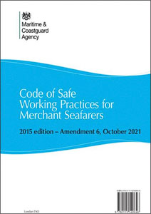 Code of Safe Working Practices for Merchant Seafarers 2015 edition - Amendment 6