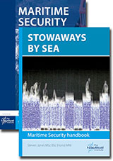 Maritime Security: A Pratical Guide + Stowaways by Sea