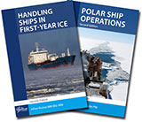 Handling Ships in First-Year Ice  & Polar Ship Operations