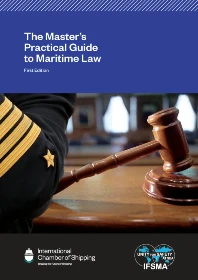 The Master's Practical Guide to Maritime Law 1st Edition