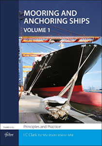 Mooring and Anchoring Ships Vol 1