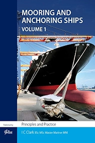 Mooring and Anchoring Ships Vol 1: Principles and Practice (0408e) e-book