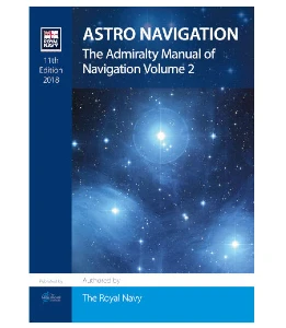 Admiralty Manual of Navigation Volume 2, Astro Navigation (0377e) e-Book