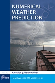 Numerical Weather Prediction: A Practical Guide for Mariners (0347e) e-book