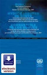 International Convention on Civil Liability for Bunker Oil Pollution Damage, 2001 (2004 Edition) e-book (PDF Download) Multilingual