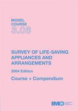 Survey of Life-Saving Applicances, 2004 Edition (Model course 3.06 plus compendium)