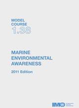 Marine Environmental Awareness, 2011 Edition (Model course 1.38)