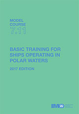 Basic Training for Ships in Polar Waters (Model Course 7.11)