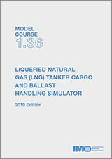 LNG Tanker Cargo & Ballast Handling, 2007 Ed (Model course 1.36)