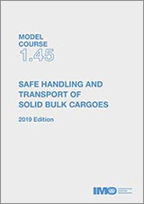 Safe handling and transport of solid bulk cargoes (Model Course 1.45)