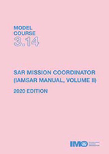 SAR Mission Coordinator (IAMSAR Manual, Volume II) (Model Course 3.14)