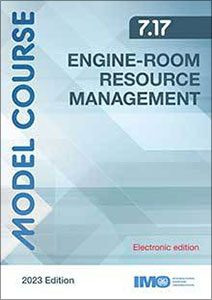 Engine-room resource management, 2023 Edition (Model Course 7.17)