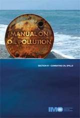 Manual on Oil Pollution: Section IV - Combating Oil Spills