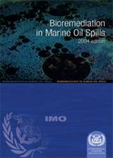 Bioremediation in Marine Oil Spills 2004 Edition
