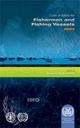 Safety Code for Fishermen and Fishing Vessels Part A - Safety and Health Practices for Skippers and Crews