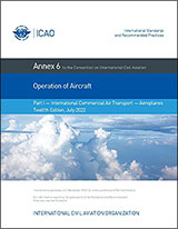 ICAO Annex 6 - Operation of Aircraft, Part I - International Commercial Air Transport - Aeroplanes