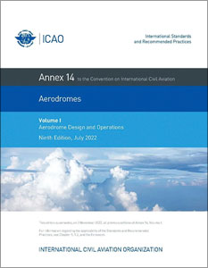 ICAO Annex 14 - Aerodromes, Volume I - Aerodrome Design and Operations