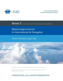 ICAO Annex 3 - Meteorological Service for International Air Navigation 21st Edition