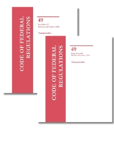 Code of Federal Regulations (CFR), Title 49, Parts 100-177 and Parts 178-199 (Regular Bound) (Revised as of October 1, 2024)