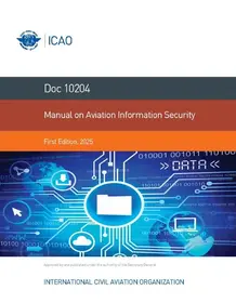 Manual on Aviation Information Security (Doc 10204)