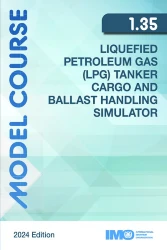 Liquefied Petroleum Gas (LPG) Tanker Cargo and Ballast Handling Simulator Digital  (Model course 1.35) e-Reader