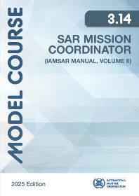 SAR Mission Coordinator (IAMSAR Manual, Volume II), 2025 Edition (Model Course 3.14) Digital E-Reader